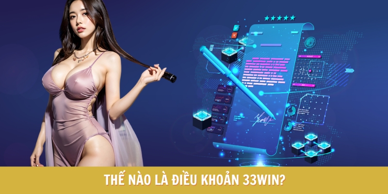 Khái niệm điều khoản 33WIN
