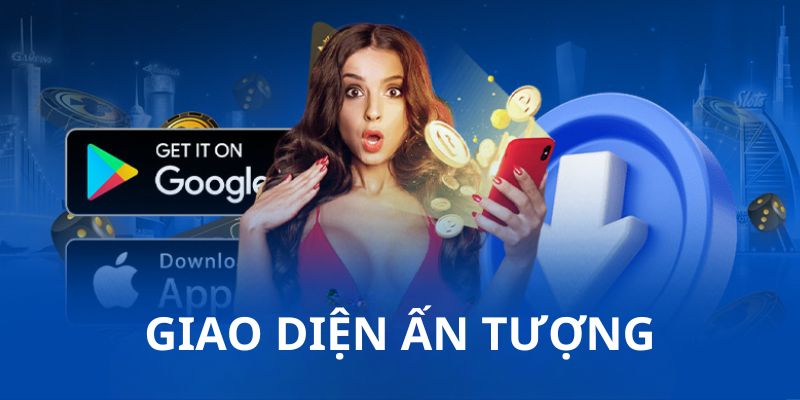 Thành viên được tận hưởng giao diện đặc sắc, hấp dẫn
